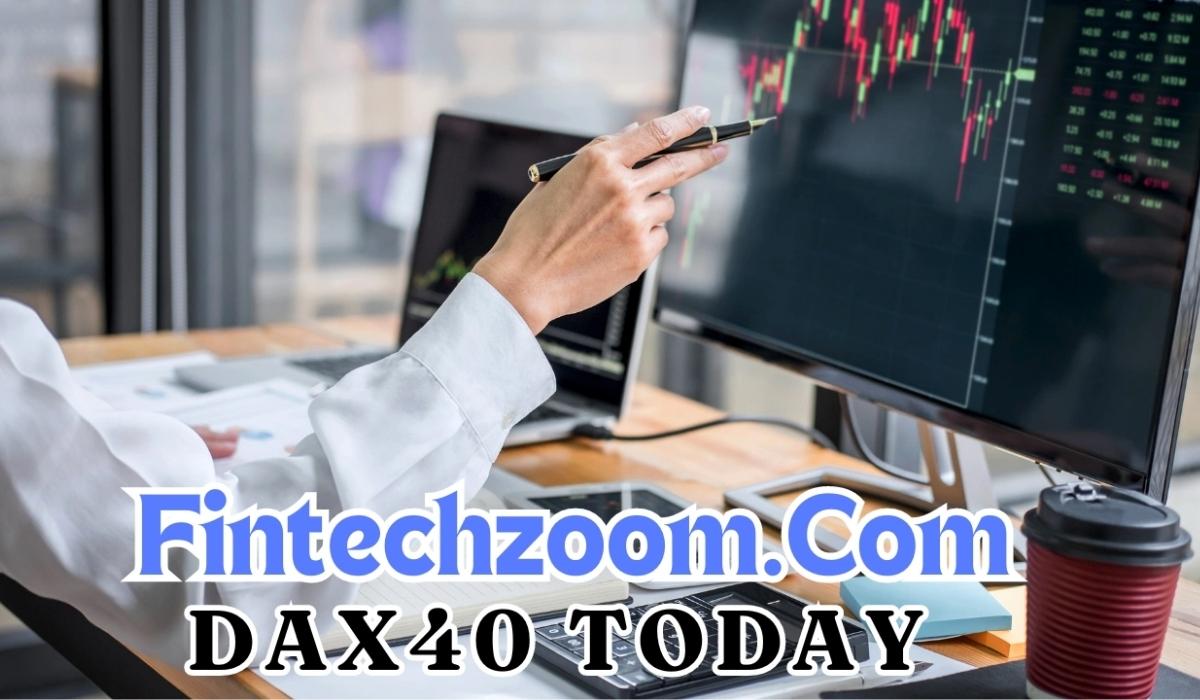 Fintechzoom.com DAX40 Today