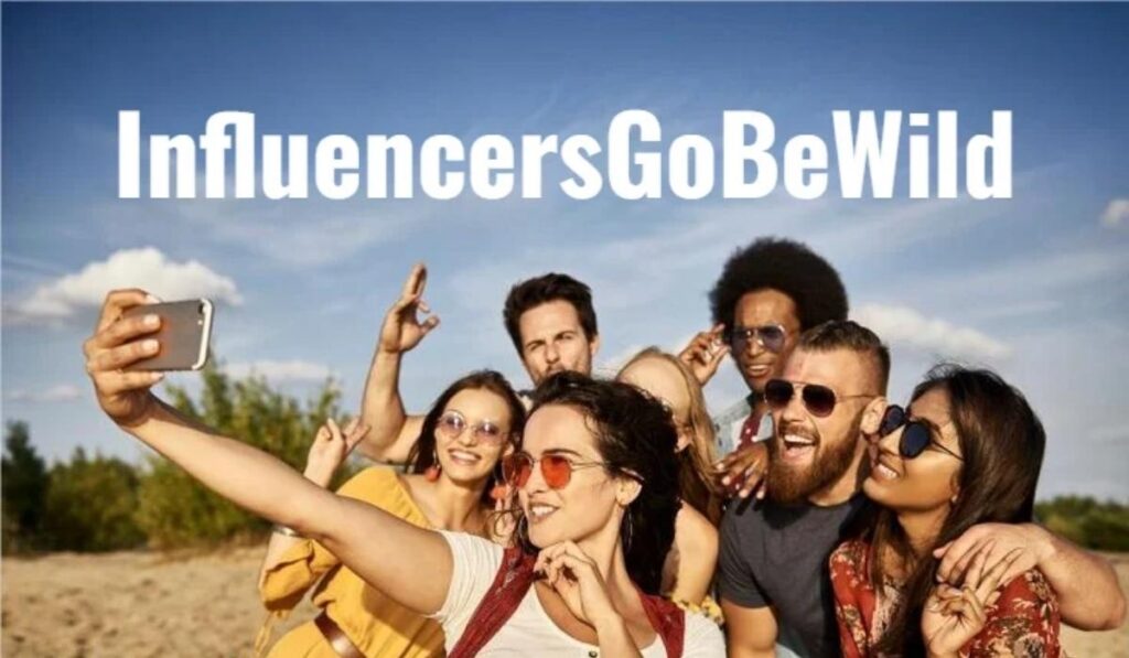 InfluencersGoBewild