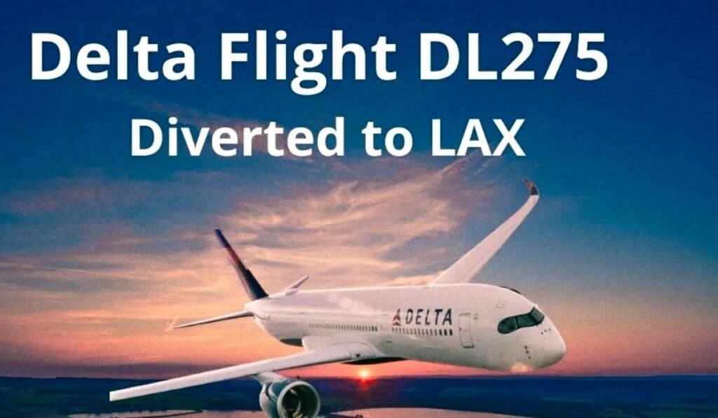 delta flight dl275 diverted to lax