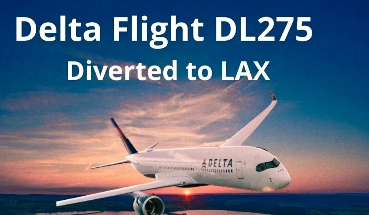 delta flight dl275 diverted to lax